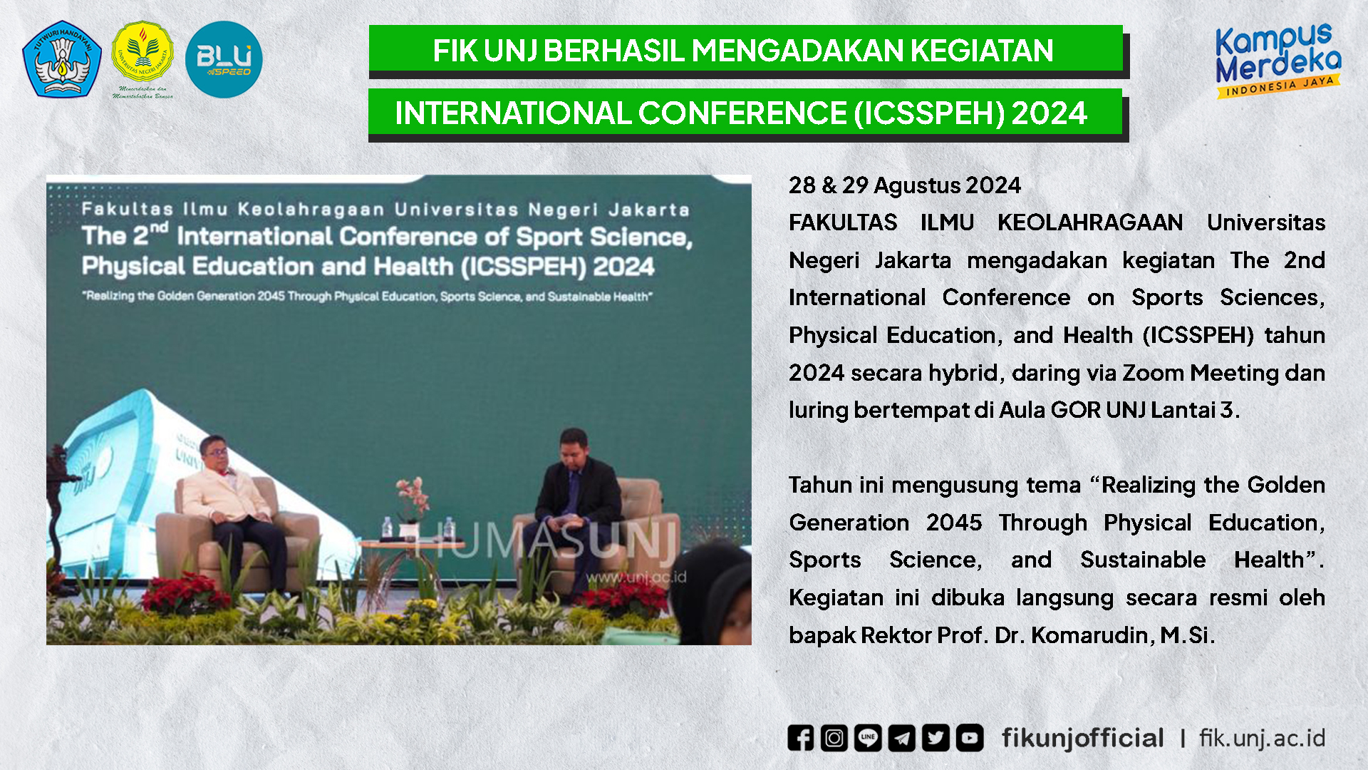 FIKK UNJ BERHASIL MENGADAKAN KEGIATAN INTERNATIONAL CONFERENCE (ICSSPEH) 2024